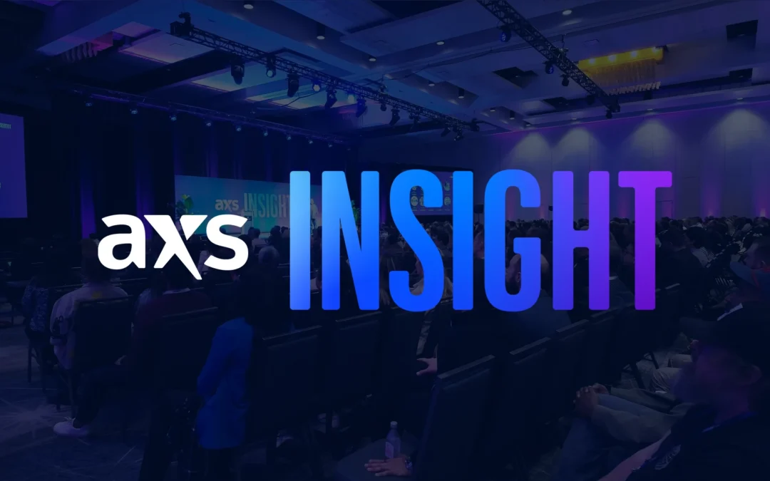 Insight 2026 Recap: Key takeaways from AXS’s annual partner conference